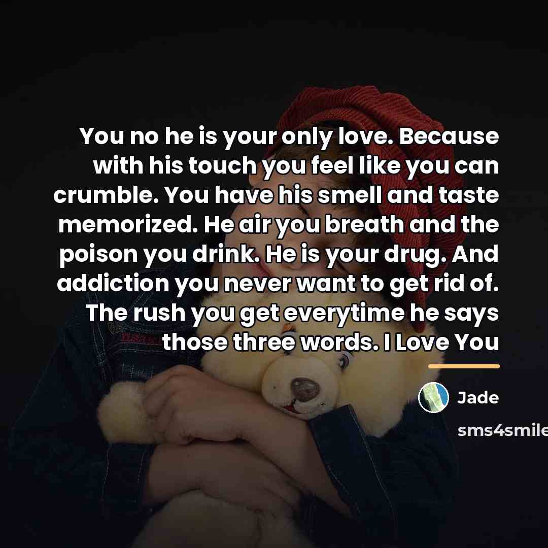 “You no he is your only love. Because with his…” quote by Jade
