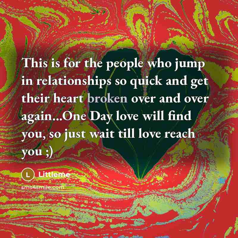 “This is for the people who jump in relationships so…” quote by Littleme