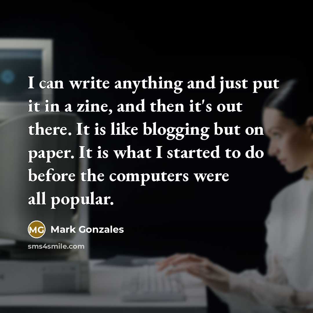 “I can write anything and just put it in a…” quote by Mark Gonzales