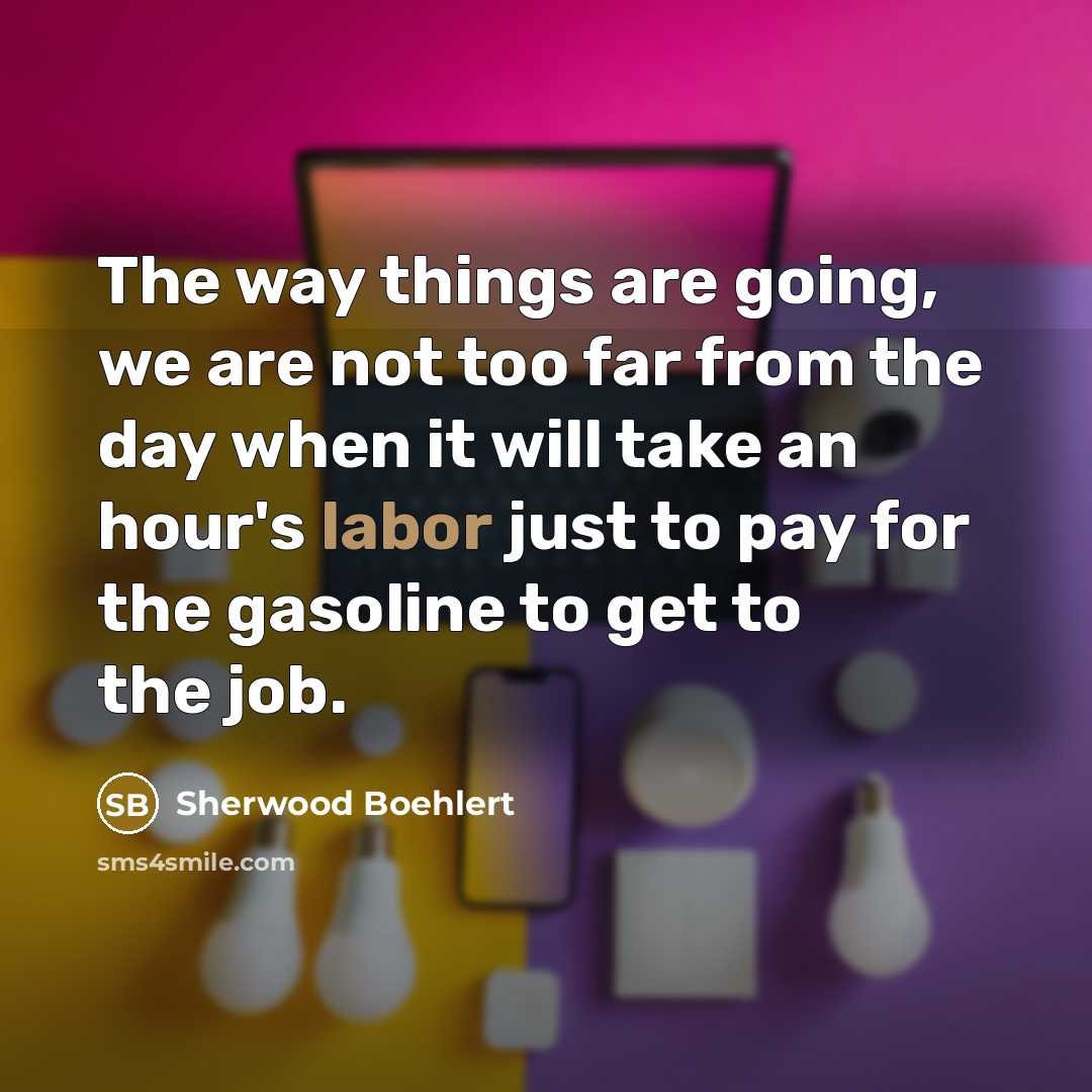 “The way things are going, we are not too far…” quote by Sherwood Boehlert