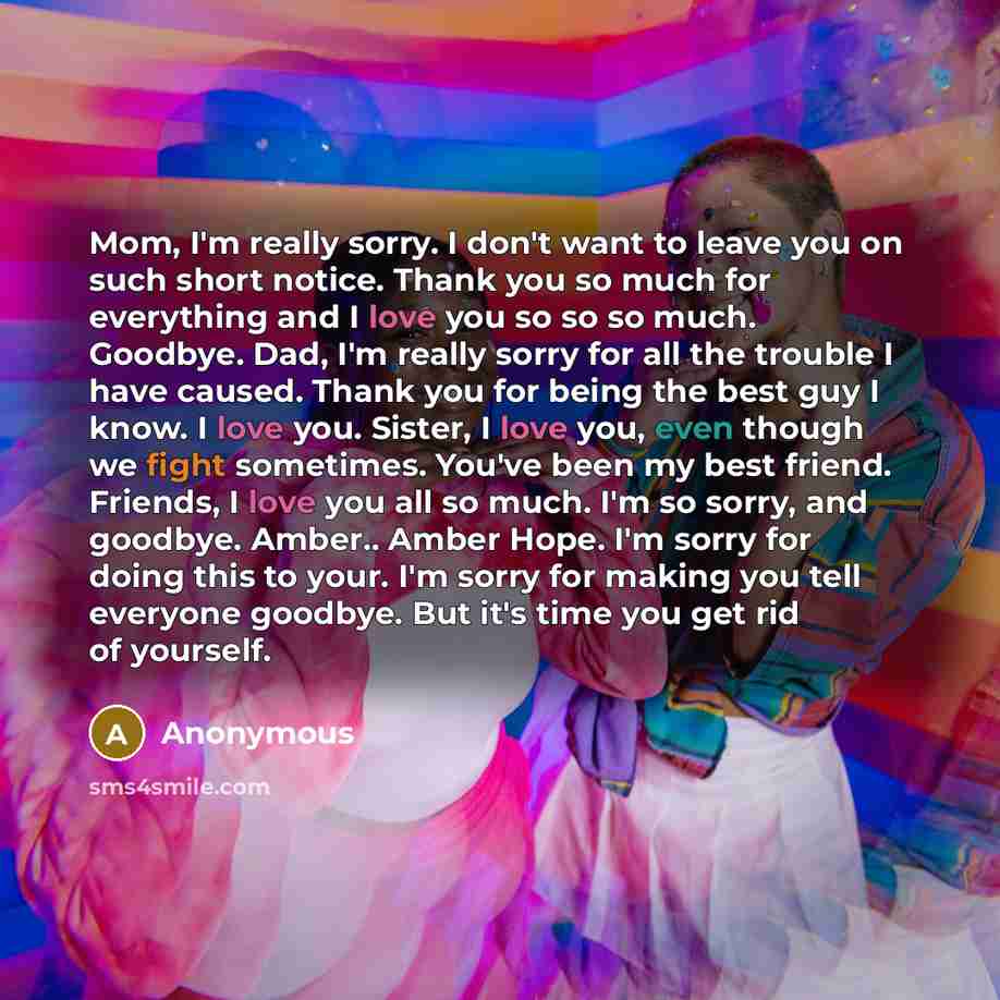 “Mom, I'm really sorry. I don't want to leave you…” quote by Anonymous