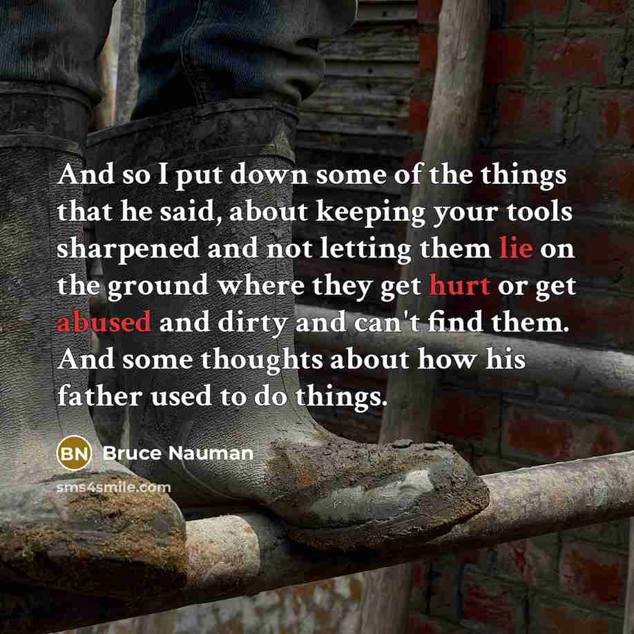 “And so I put down some of the things that…” quote by Bruce Nauman