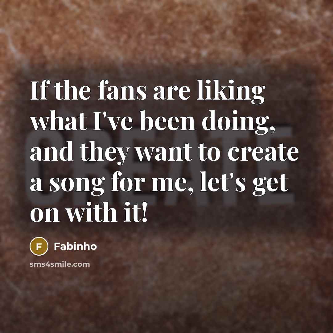 “If the fans are liking what I've been doing, and…” quote by Fabinho