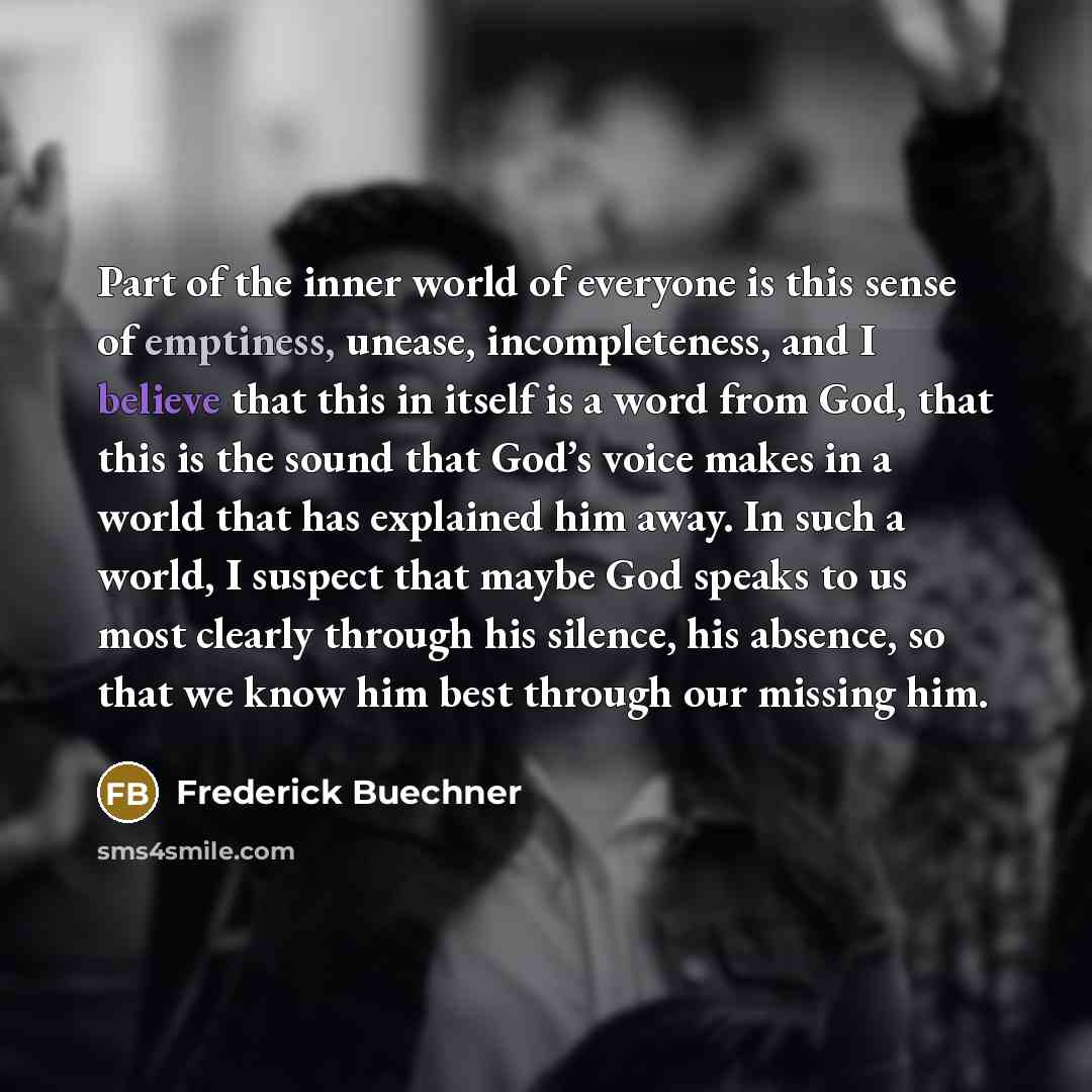“Part of the inner world of everyone is this sense…” quote by Frederick Buechner