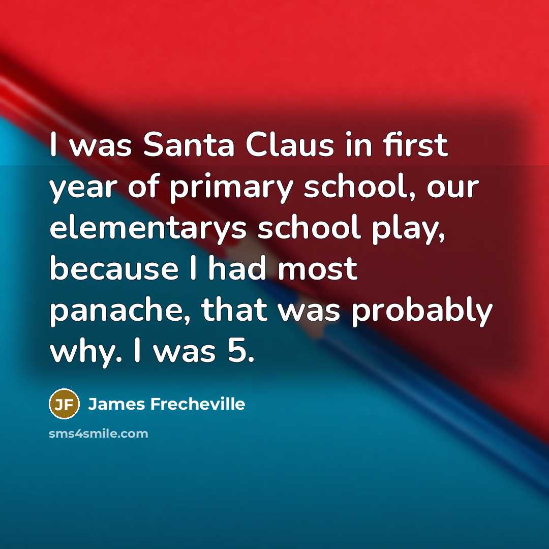 “I was Santa Claus in first year of primary school,…” quote by James Frecheville