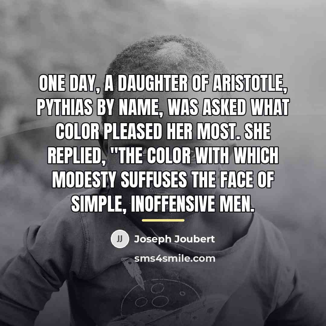 “One day, a daughter of Aristotle, Pythias by name, was…” quote by Joseph Joubert