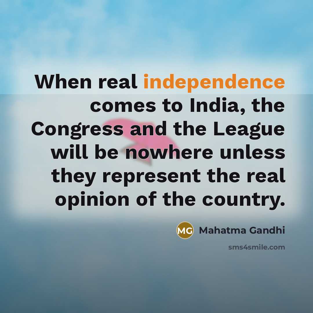“When real independence comes to India, the Congress and the…” quote by Mahatma Gandhi