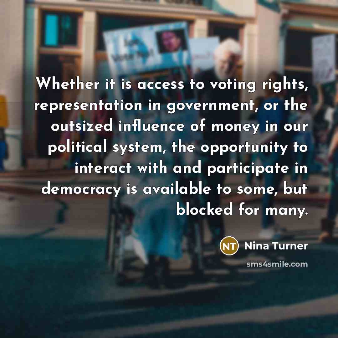 “Whether it is access to voting rights, representation in government,…” quote by Nina Turner