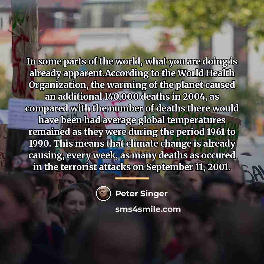 “In some parts of the world, what you are doing…” quote by Peter Singer