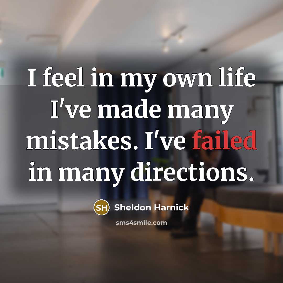 “I feel in my own life I've made many mistakes.…” quote by Sheldon Harnick