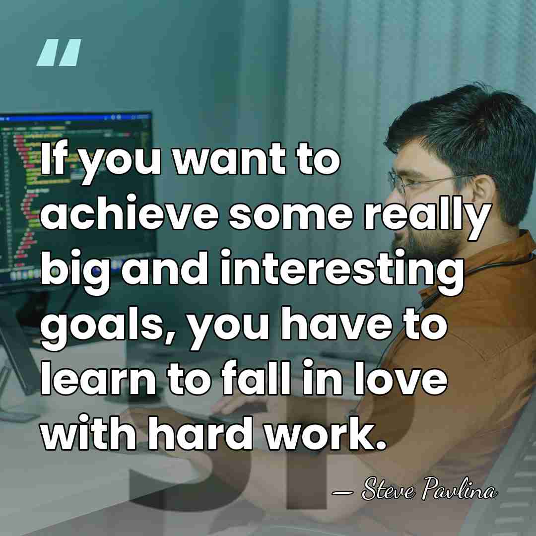If you want to achieve some really big and interesting goals, you&hellip; - Steve Pavlina