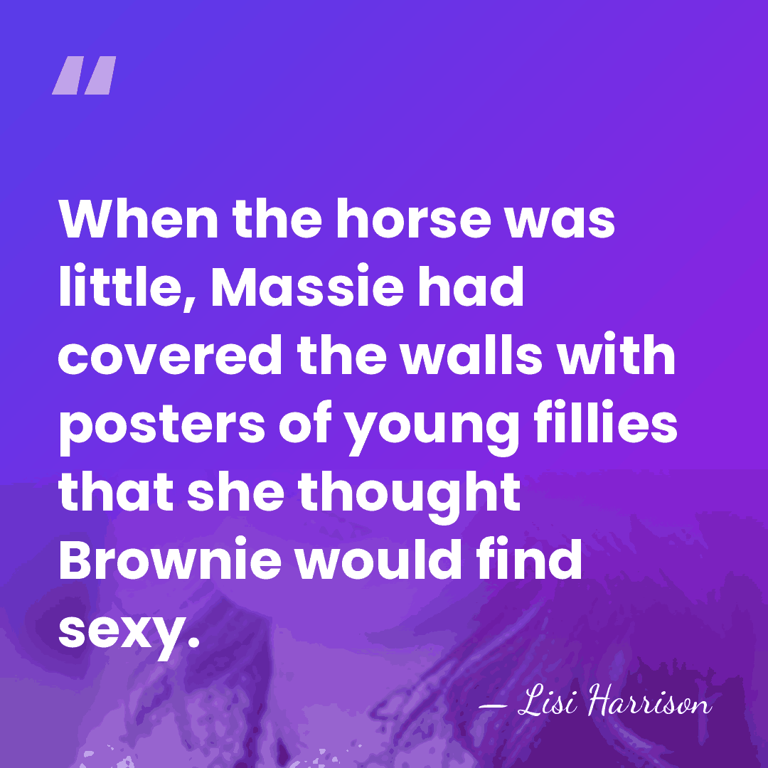 When the horse was little, Massie had covered the walls with posters&hellip; - Lisi Harrison