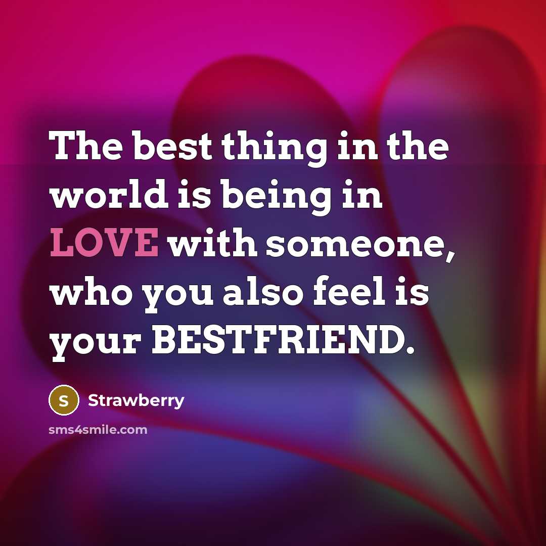 “The best thing in the world is being in LOVE…” quote by Strawberry