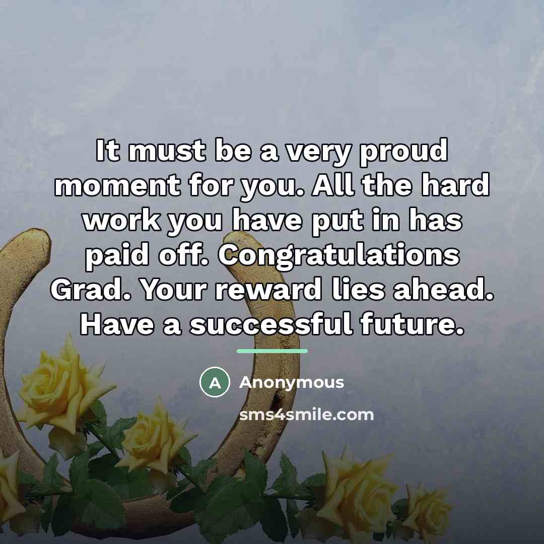 “It must be a very proud moment for you. All…” quote by Anonymous