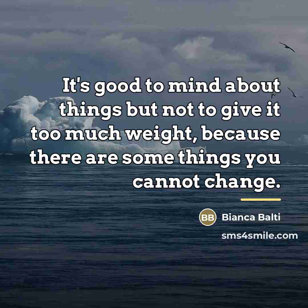 “It's good to mind about things but not to give…” quote by Bianca Balti