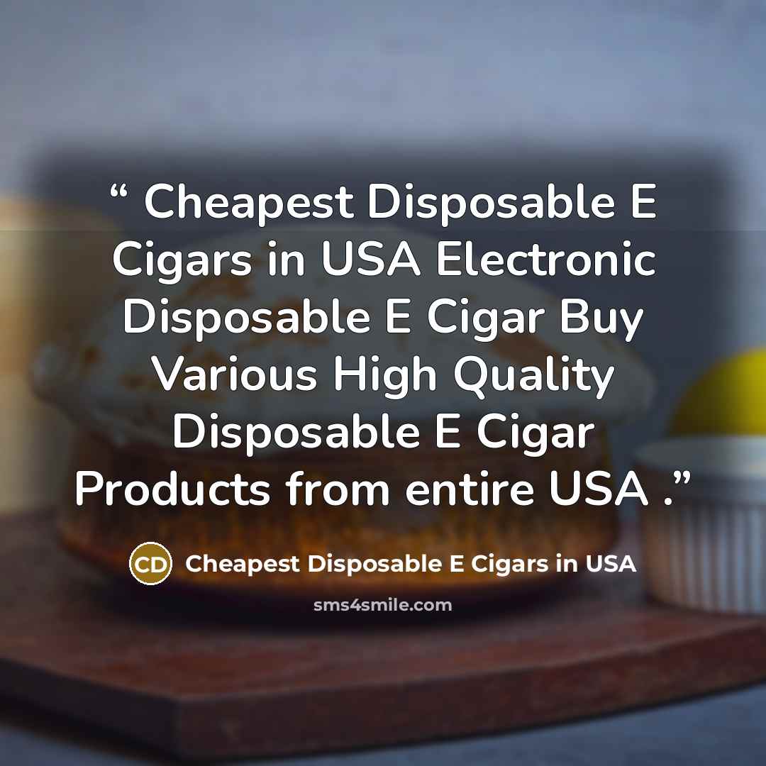 “Cheapest Disposable E Cigars in USA Electronic Disposable E Cigar Buy Various High Quality Disposable E Cigar Products from entire USA .” quote by Cheapest Disposable E Cigars in USA