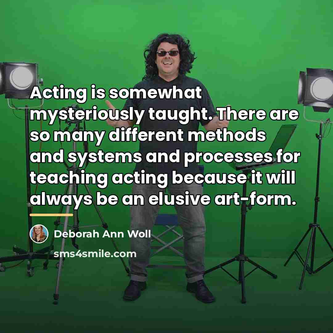 “Acting is somewhat mysteriously taught. There are so many different…” quote by Deborah Ann Woll