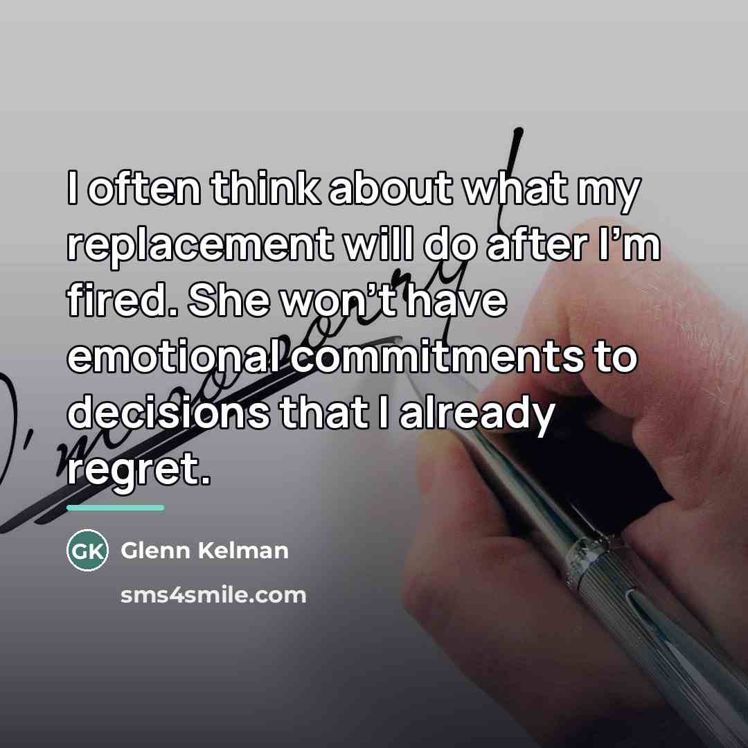 “I often think about what my replacement will do after…” quote by Glenn Kelman