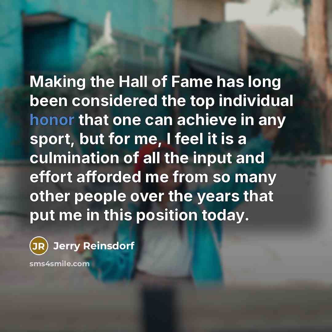 “Making the Hall of Fame has long been considered the…” quote by Jerry Reinsdorf