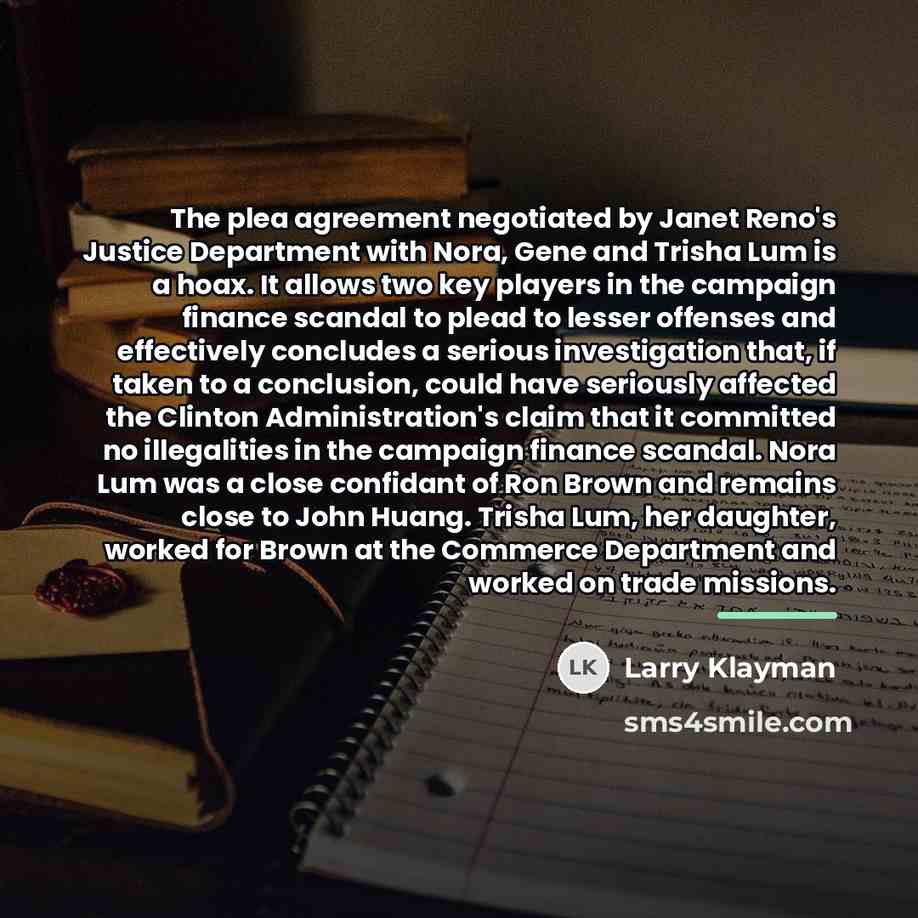“The plea agreement negotiated by Janet Reno's Justice Department with…” quote by Larry Klayman
