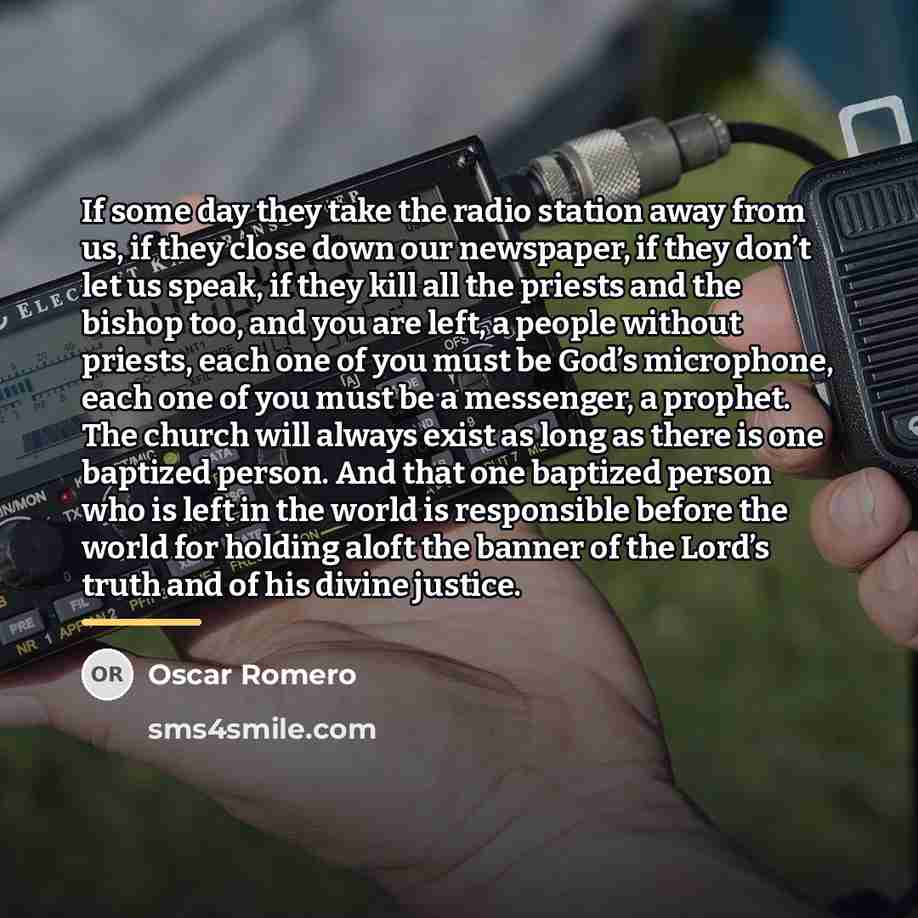 “If some day they take the radio station away from…” quote by Oscar Romero