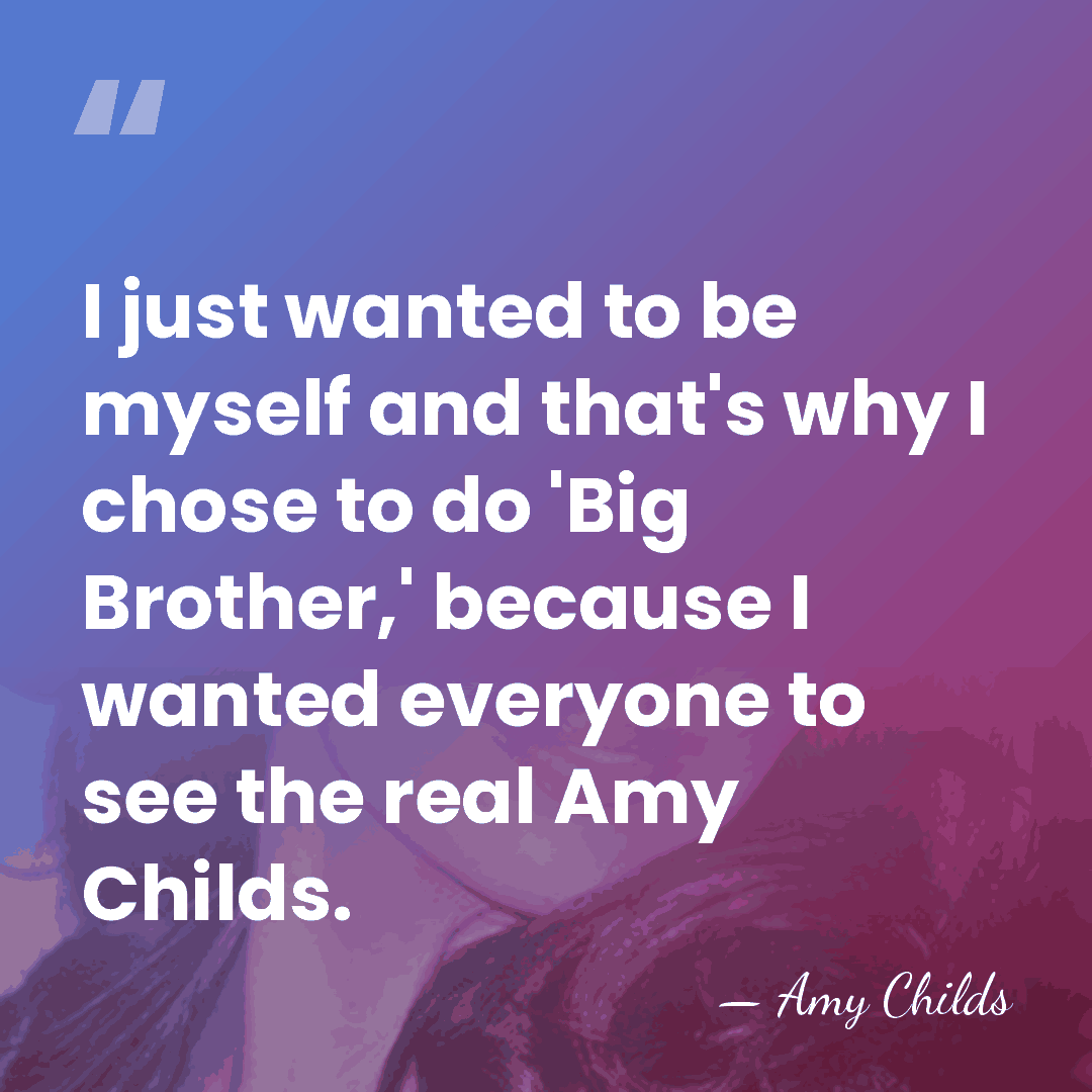 I just wanted to be myself and that's why I chose to&hellip; - Amy Childs