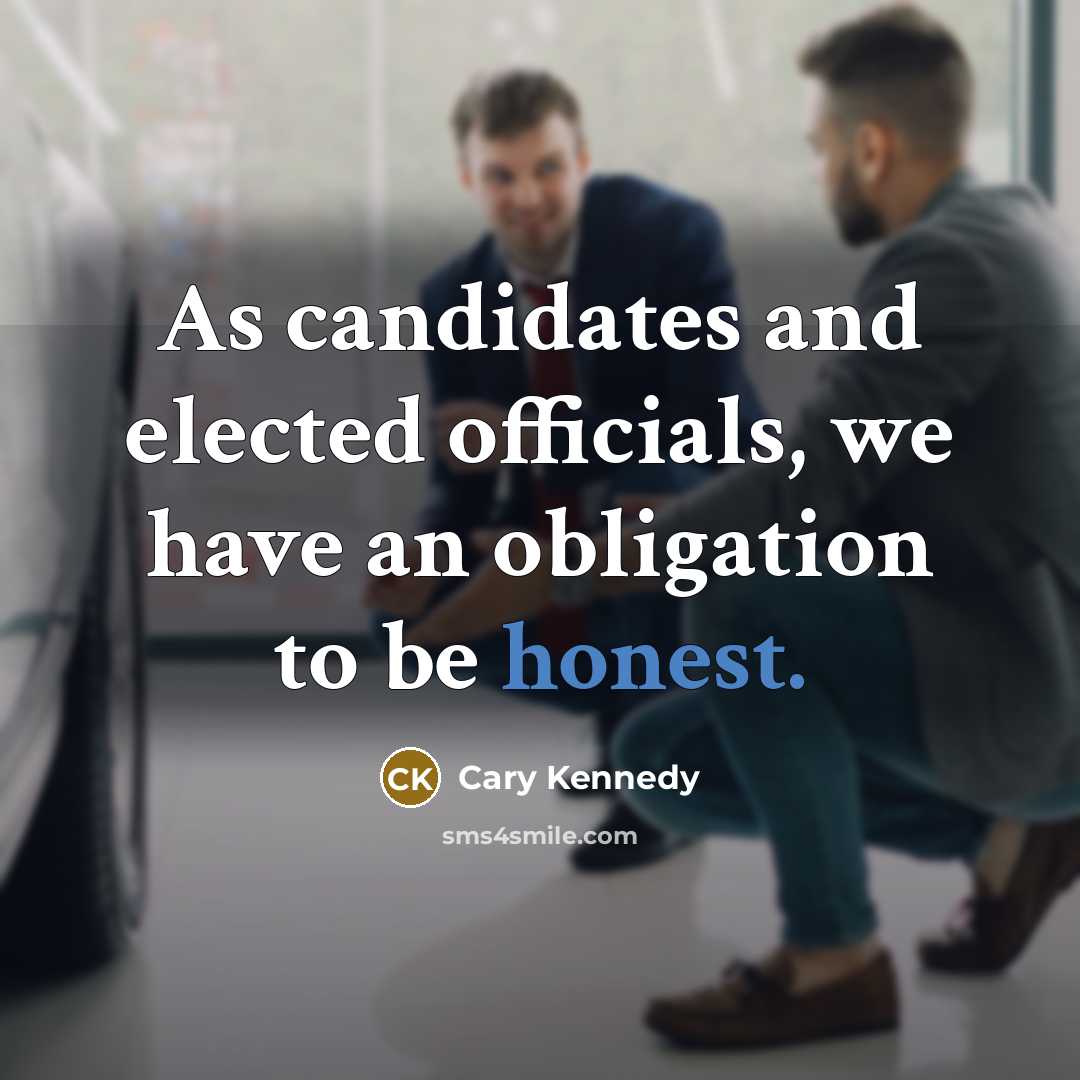 “As candidates and elected officials, we have an obligation to…” quote by Cary Kennedy