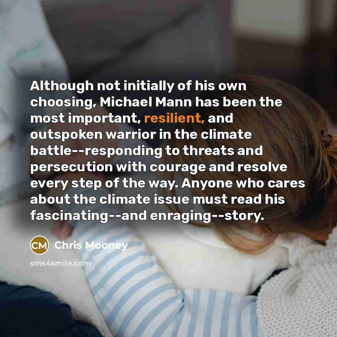 “Although not initially of his own choosing, Michael Mann has…” quote by Chris Mooney