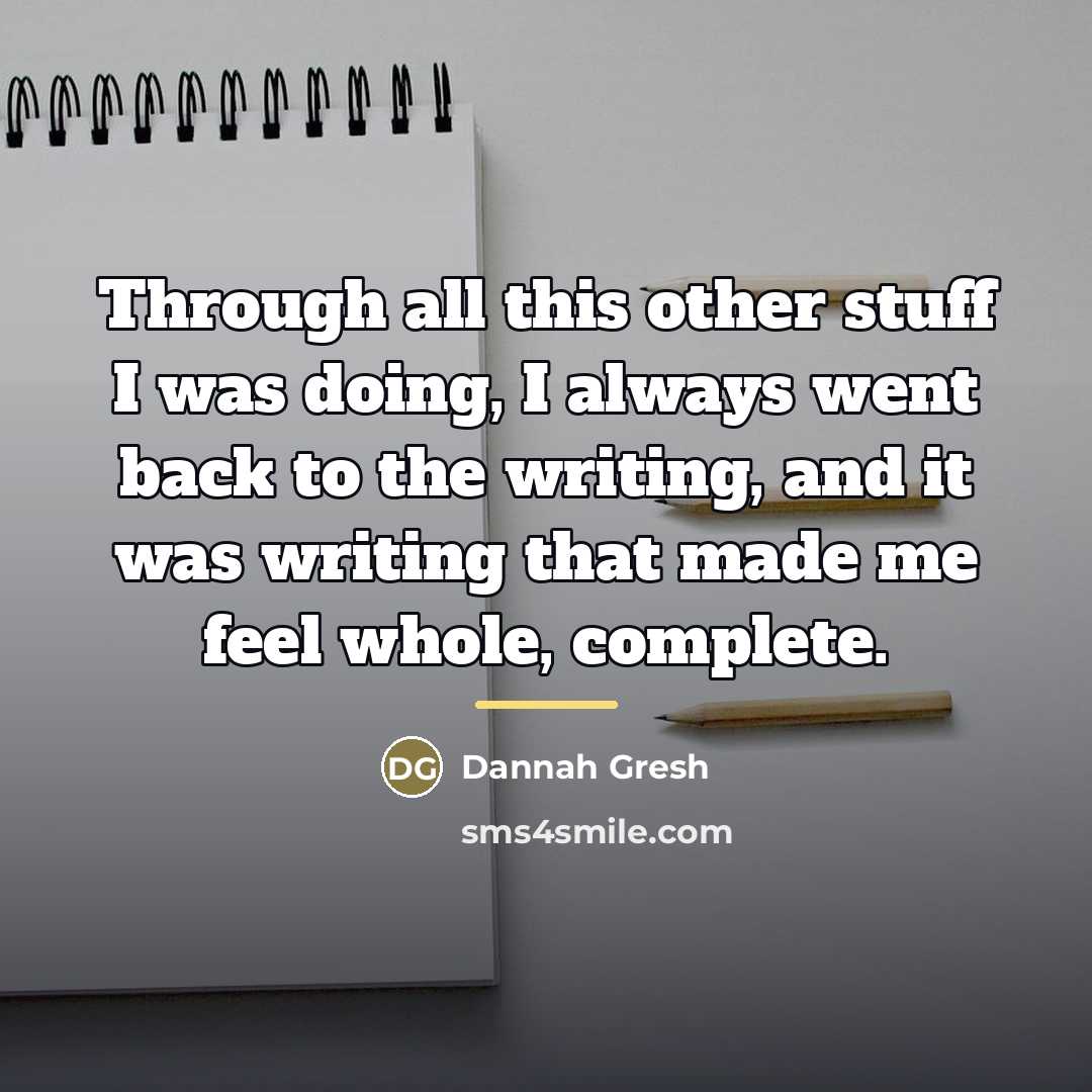 “Through all this other stuff I was doing, I always…” quote by Dannah Gresh