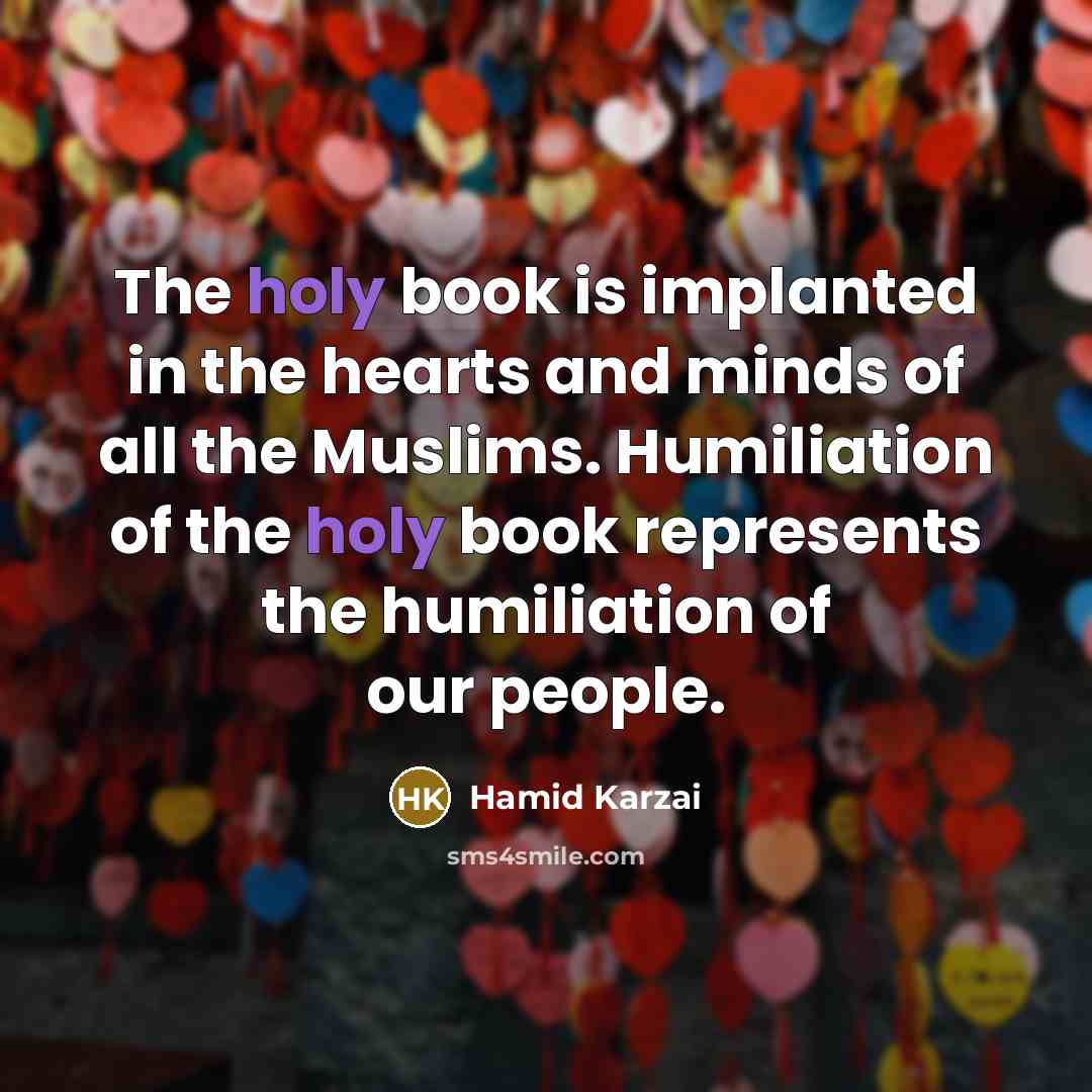 “The holy book is implanted in the hearts and minds…” quote by Hamid Karzai