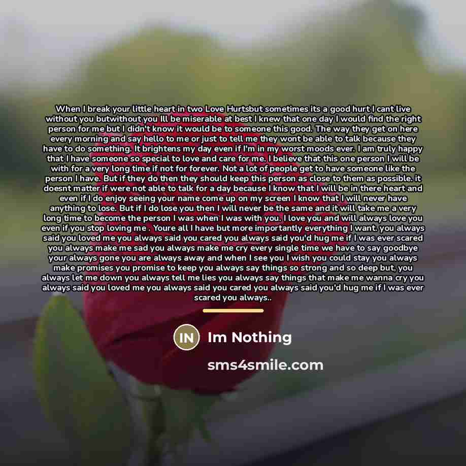 “When I break your little heart in two Love Hurtsbut…” quote by Im Nothing