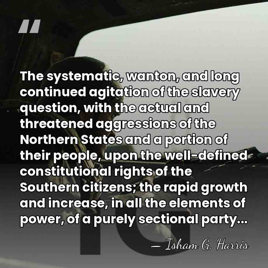 The systematic, wanton, and long continued agitation of the slavery question, with&hellip; - Isham G. Harris
