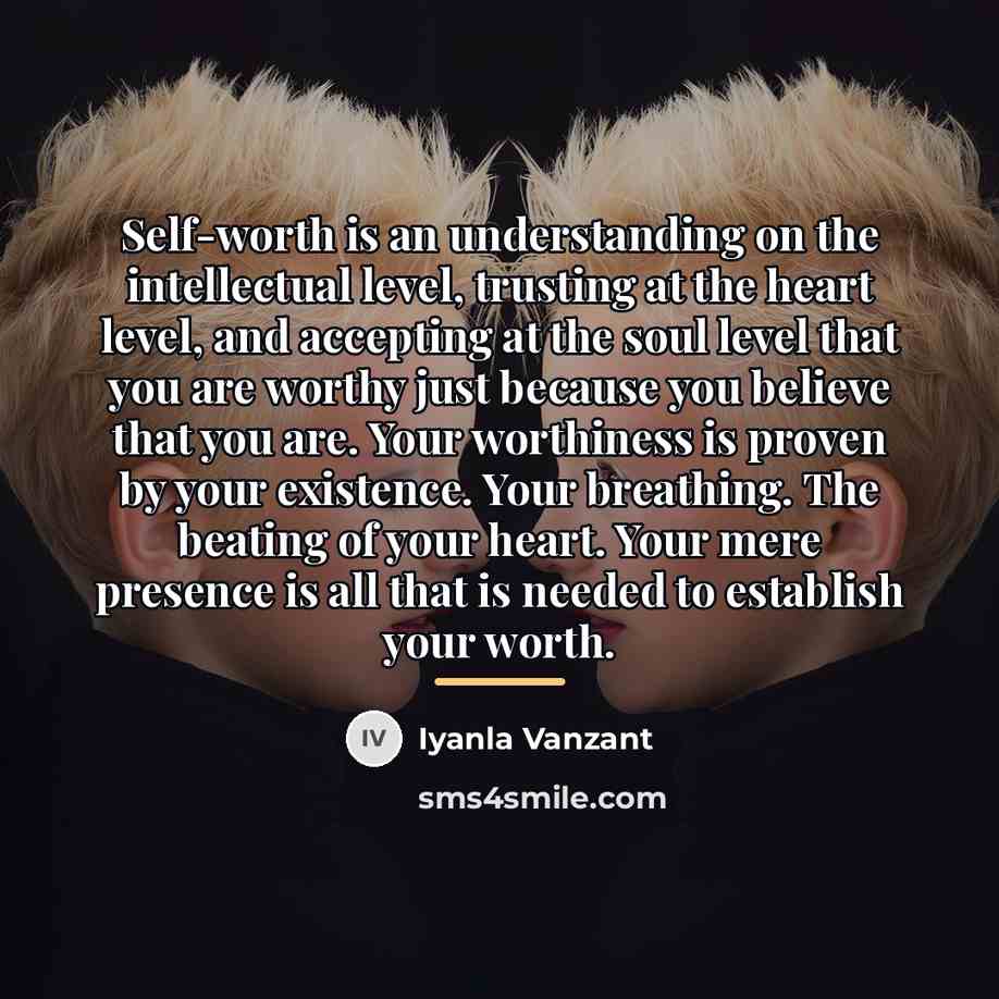 “Self-worth is an understanding on the intellectual level, trusting at…” quote by Iyanla Vanzant