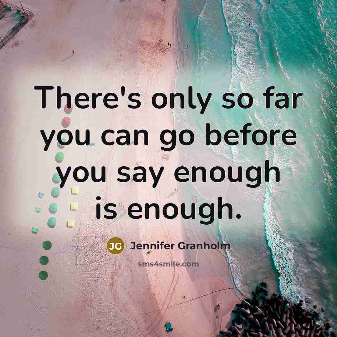 “There's only so far you can go before you say…” quote by Jennifer Granholm