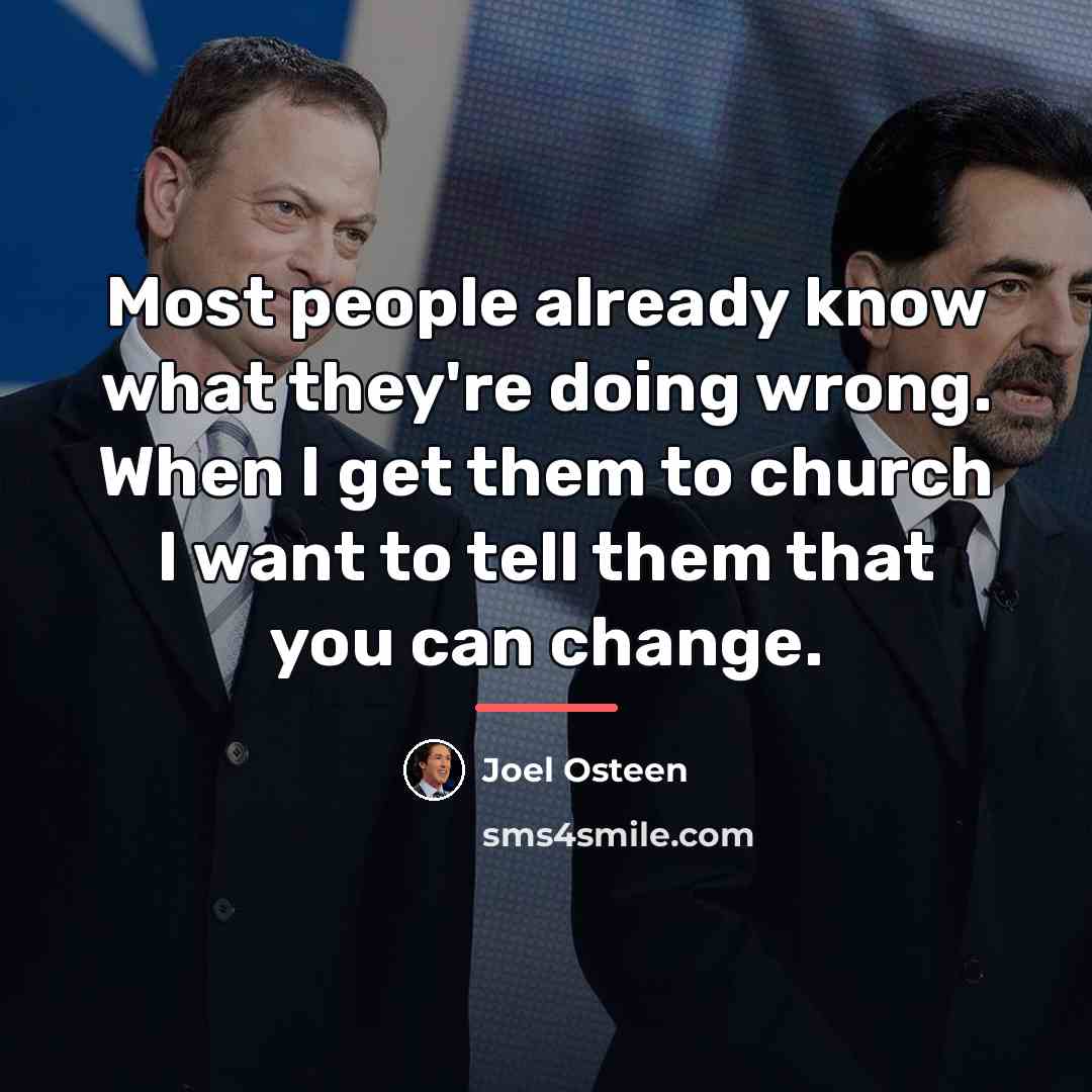 “Most people already know what they're doing wrong. When I…” quote by Joel Osteen