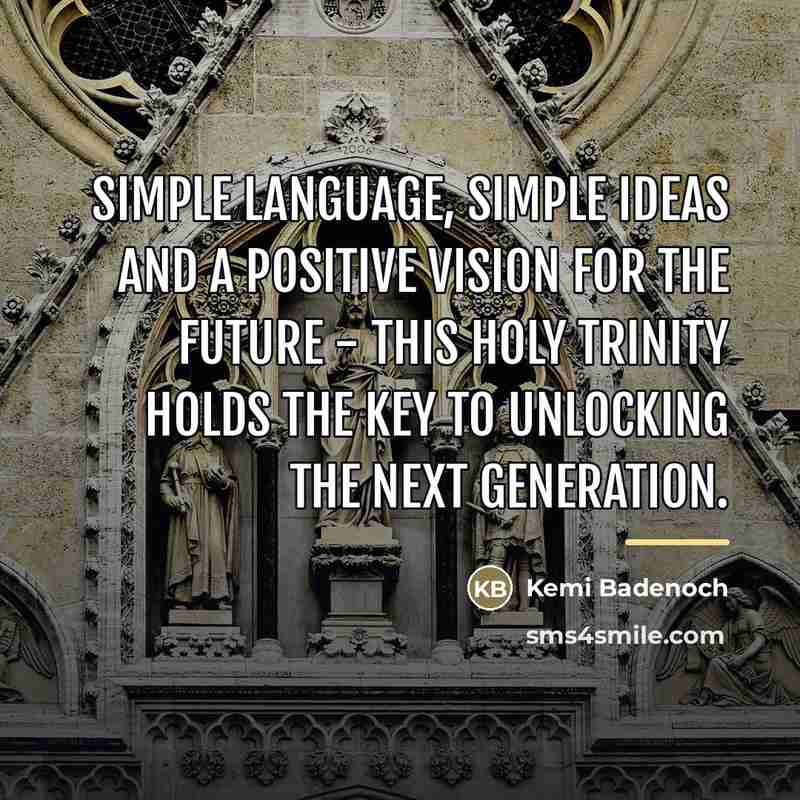 “Simple language, simple ideas and a positive vision for the…” quote by Kemi Badenoch