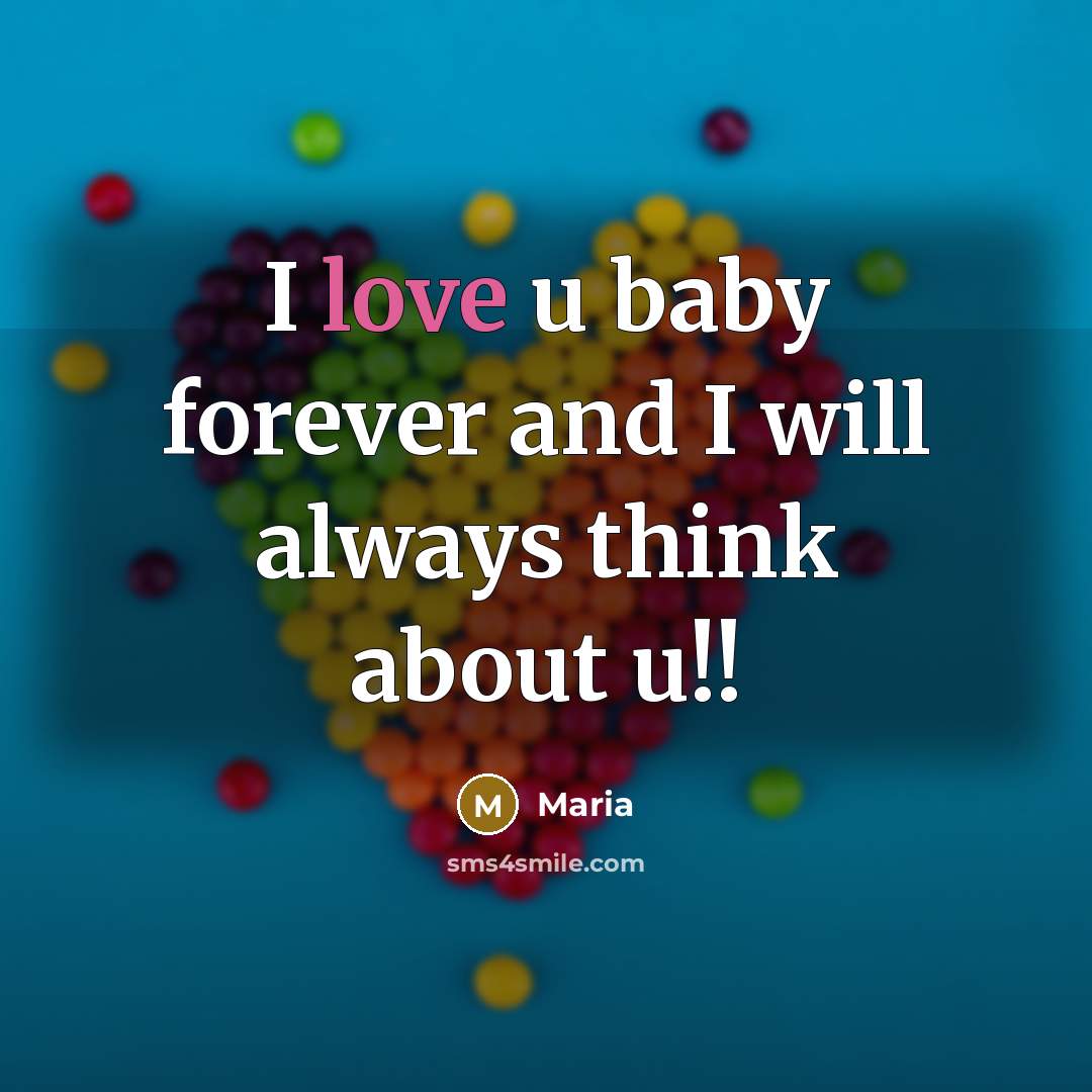 “I love u baby forever and I will always think…” quote by Maria