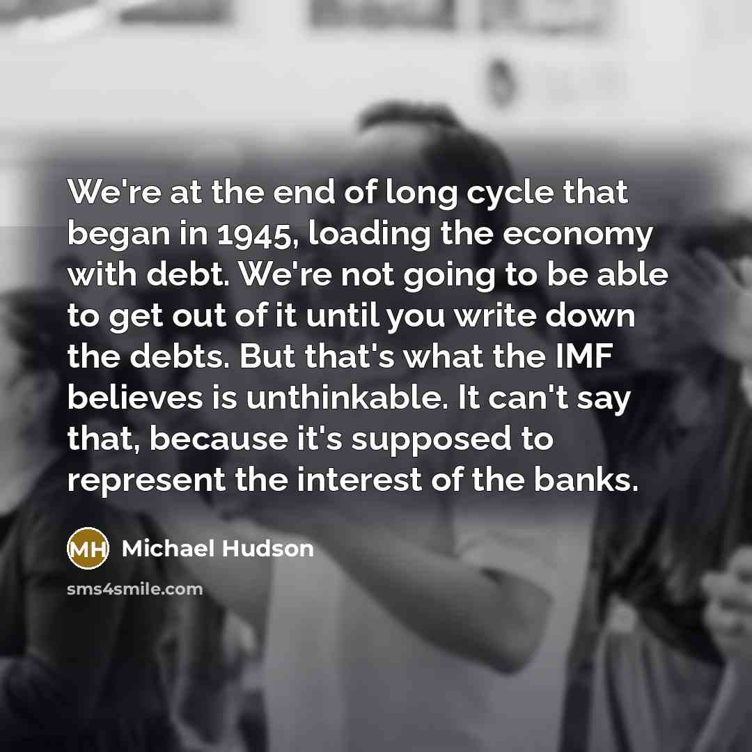 “We're at the end of long cycle that began in…” quote by Michael Hudson