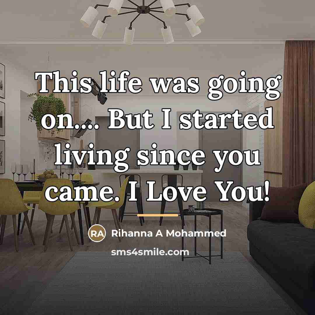 “This life was going on.... But I started living since…” quote by Rihanna A Mohammed