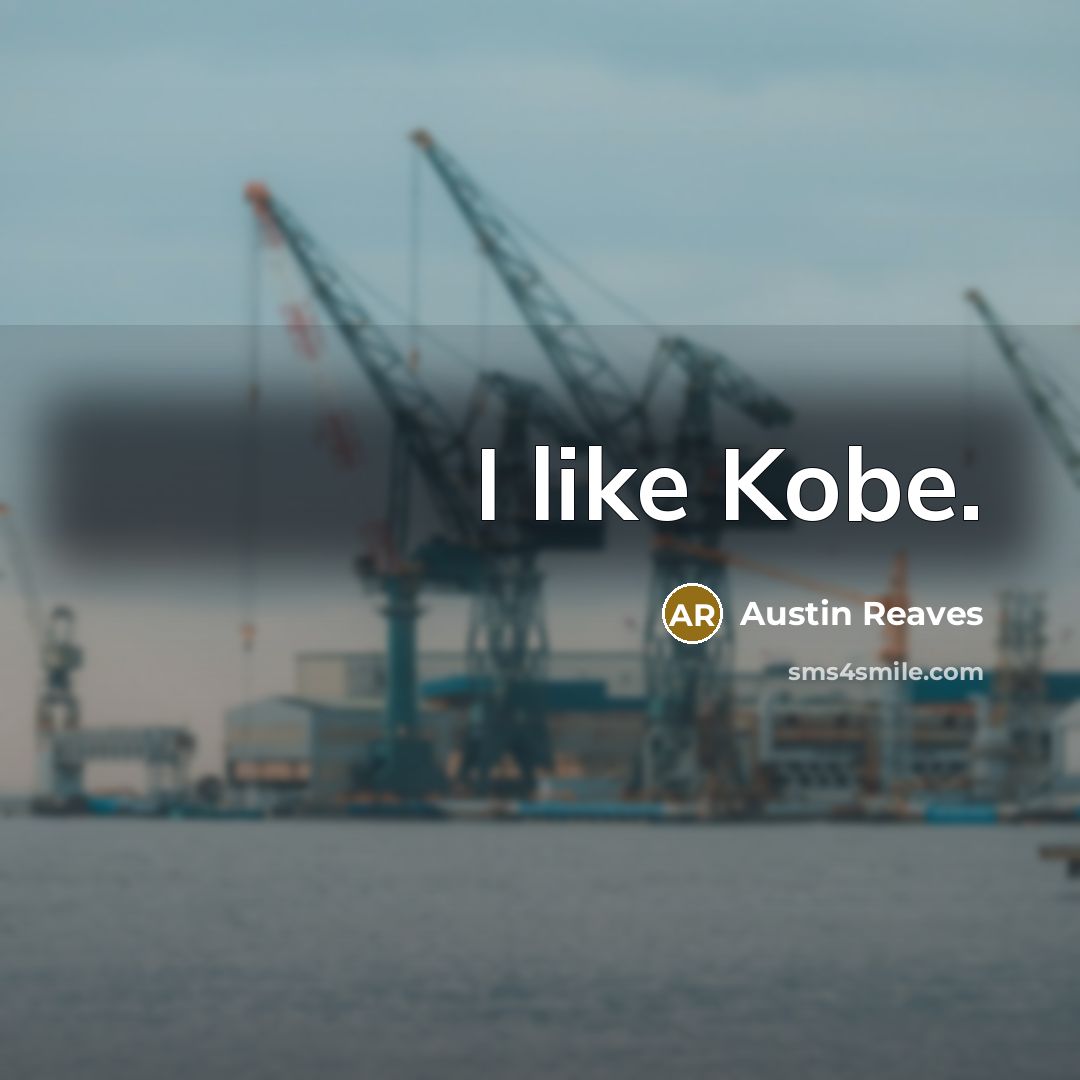 “I like Kobe.…” quote by Austin Reaves