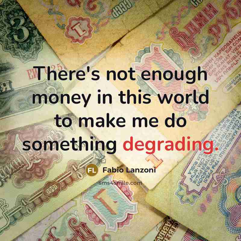 “There's not enough money in this world to make me…” quote by Fabio Lanzoni