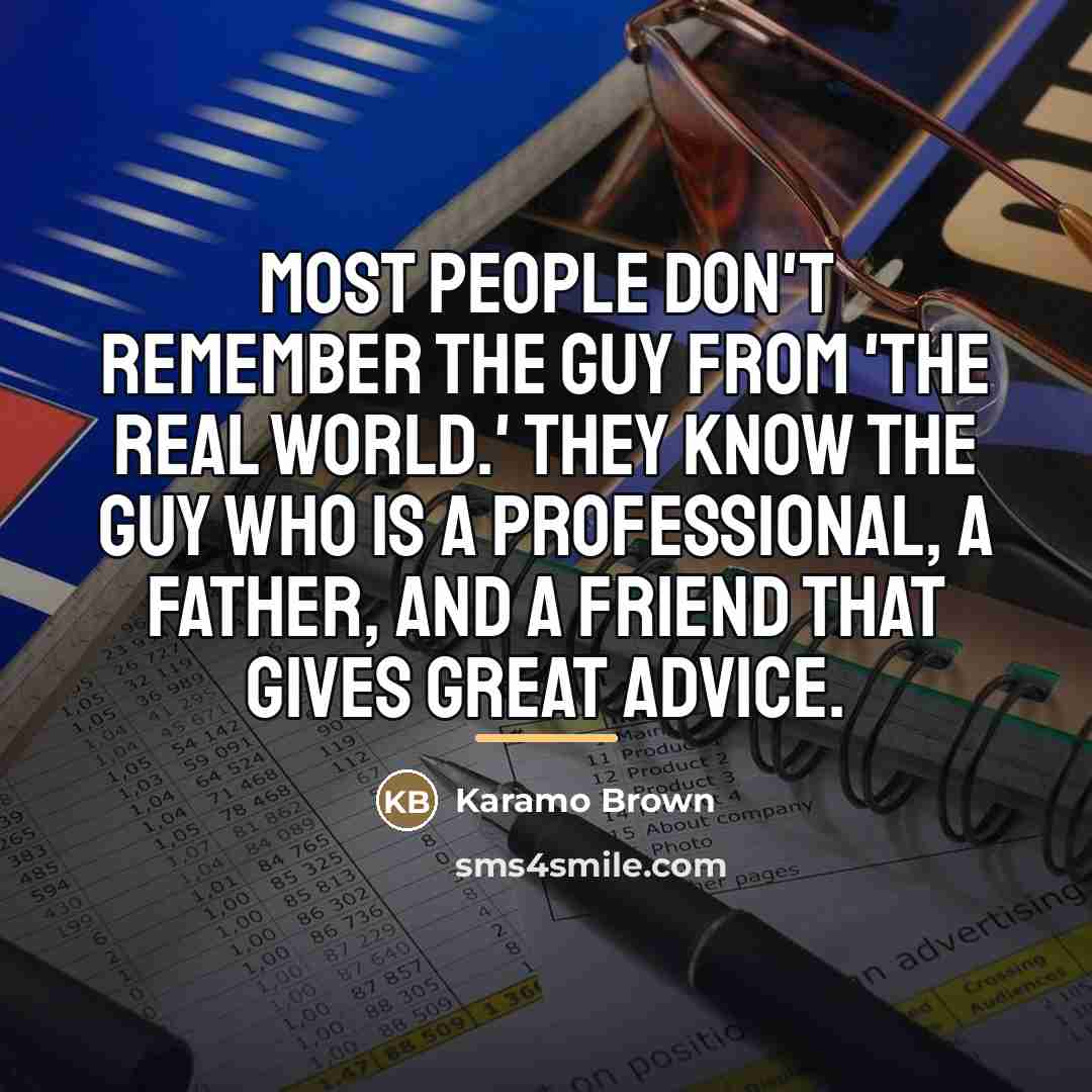 “Most people don't remember the guy from 'The Real World.'…” quote by Karamo Brown