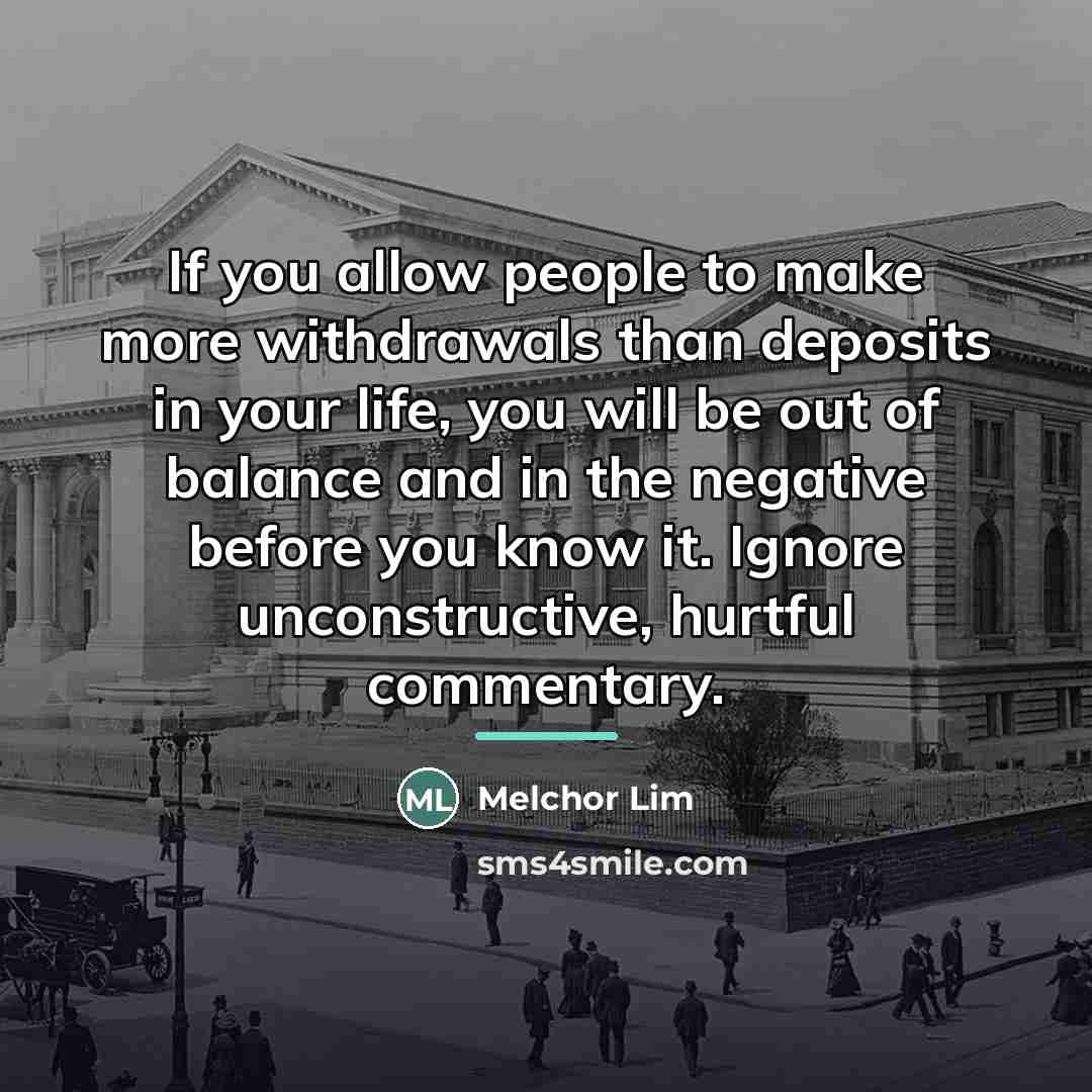 “If you allow people to make more withdrawals than deposits…” quote by Melchor Lim