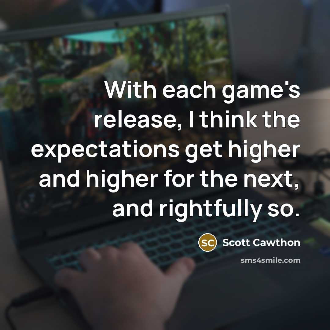 “With each game's release, I think the expectations get higher…” quote by Scott Cawthon