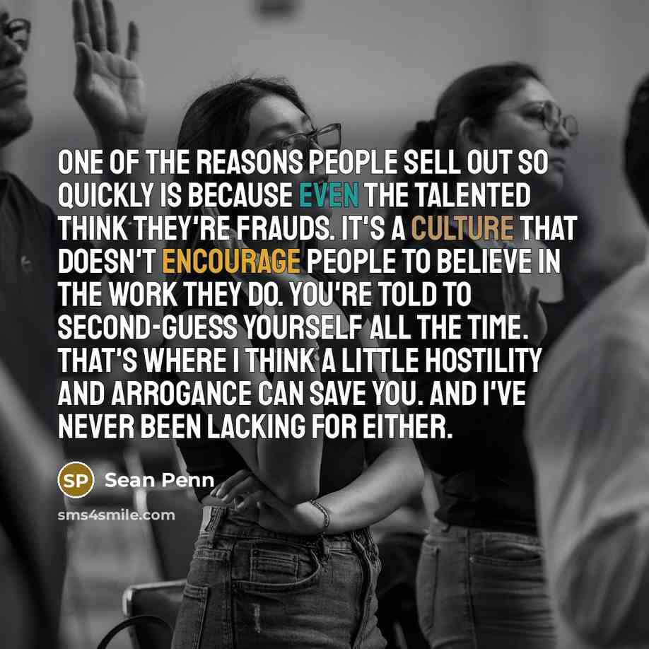 “One of the reasons people sell out so quickly is…” quote by Sean Penn