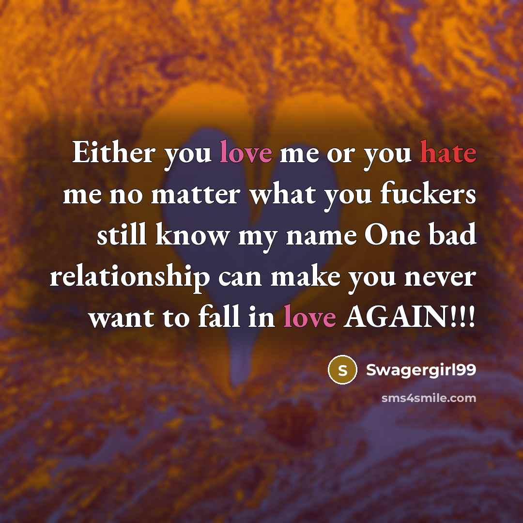 “Either you love me or you hate me no matter…” quote by Swagergirl99