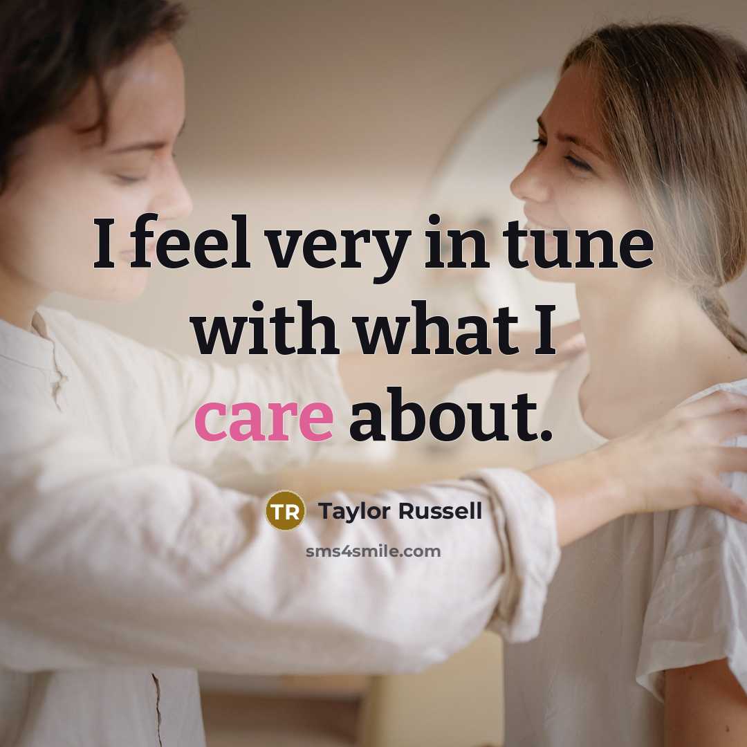 “I feel very in tune with what I care about.…” quote by Taylor Russell