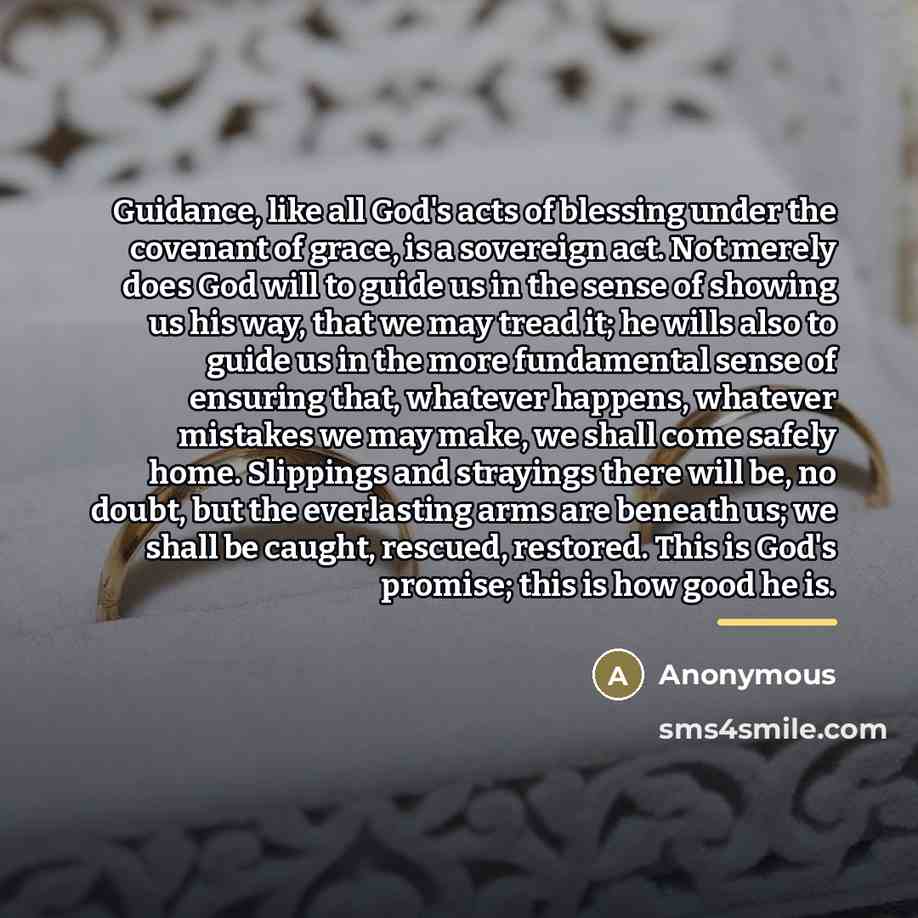 “Guidance, like all God's acts of blessing under the covenant…” quote by Anonymous