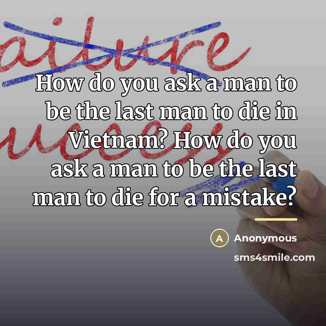 “How do you ask a man to be the last…” quote by Anonymous