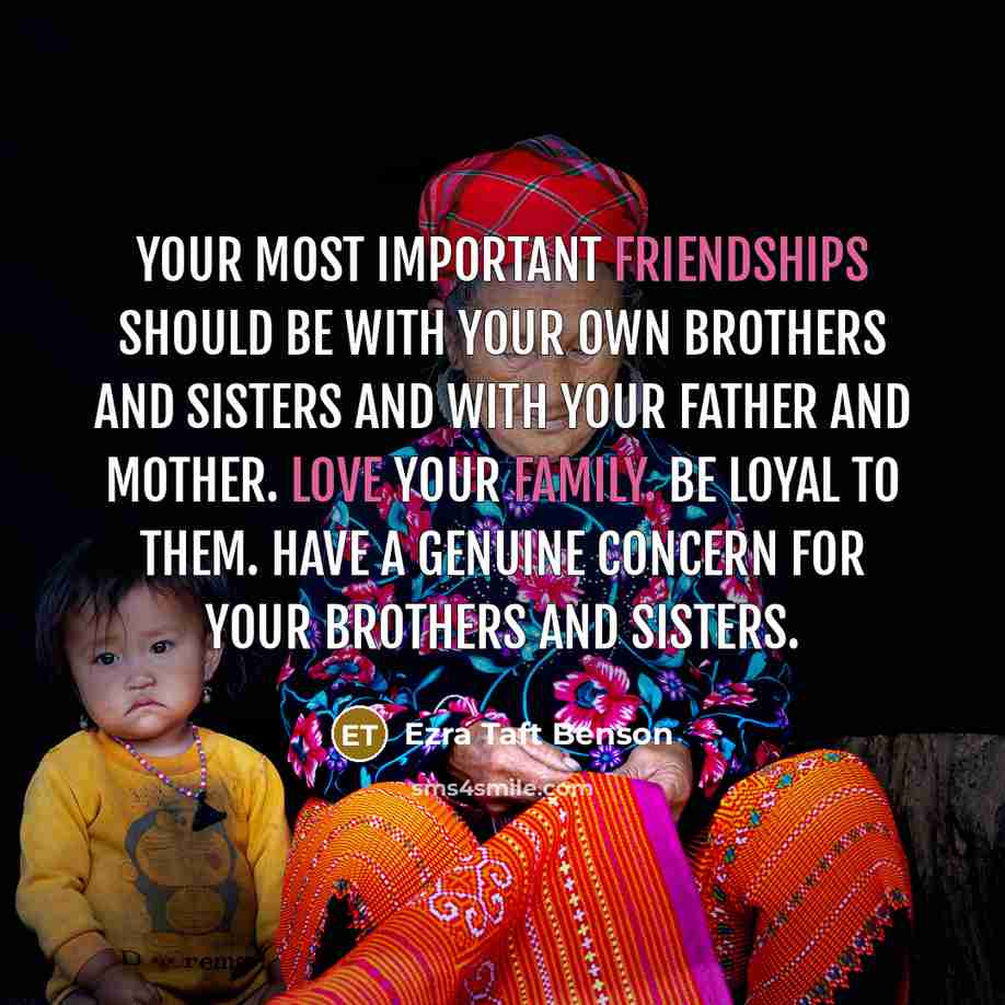 “Your most important friendships should be with your own brothers…” quote by Ezra Taft Benson